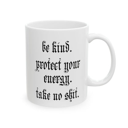 Take No Shit White Coffee Mug