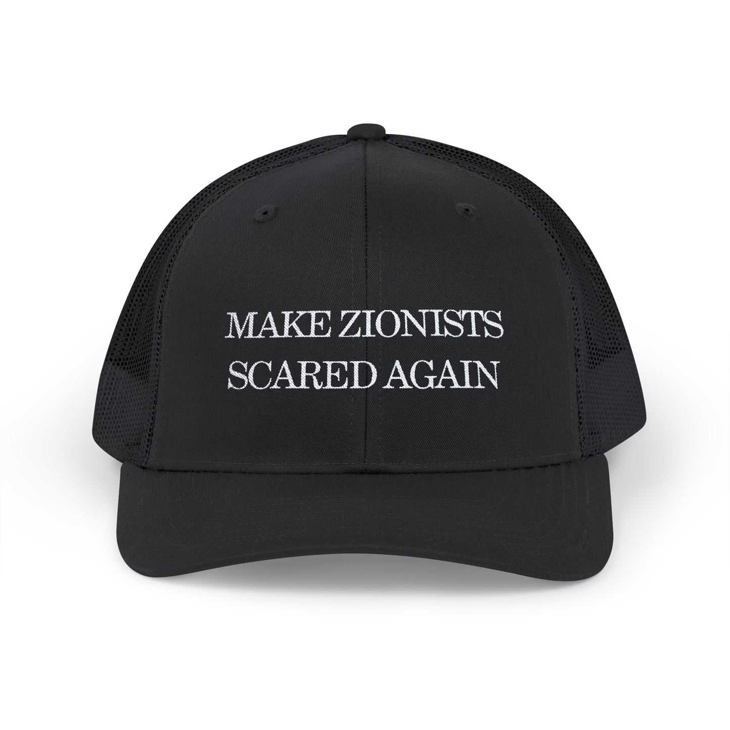 Make Zionists Scared Again Trucker Hat