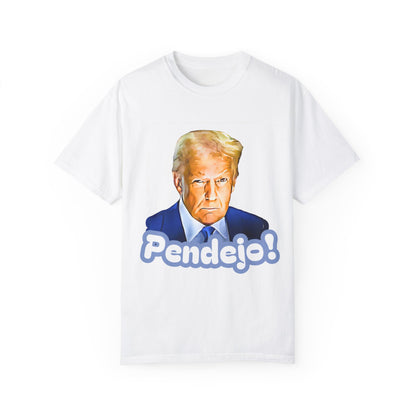 Trump Pendejo Tshirt