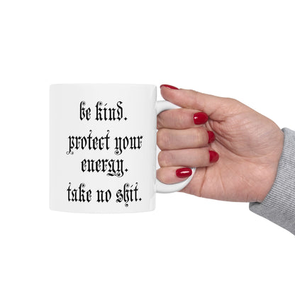 Take No Shit White Coffee Mug