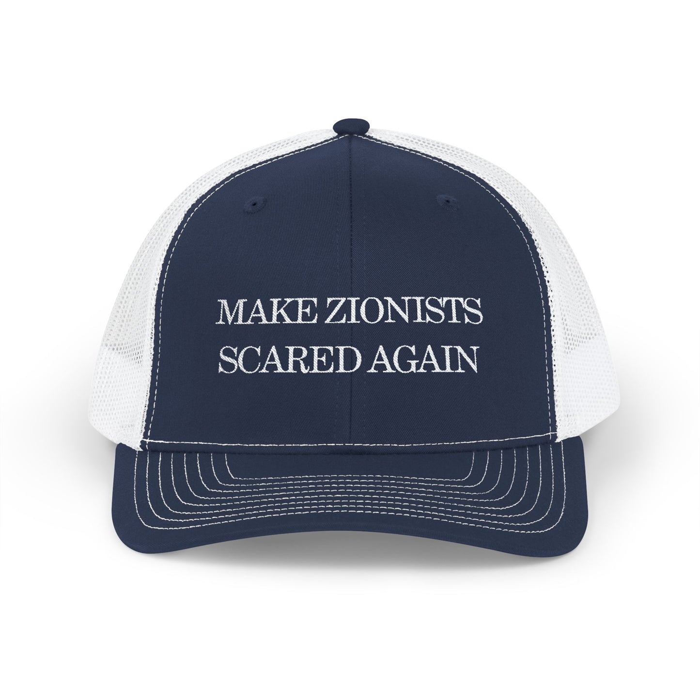 Make Zionists Scared Again Trucker Hat