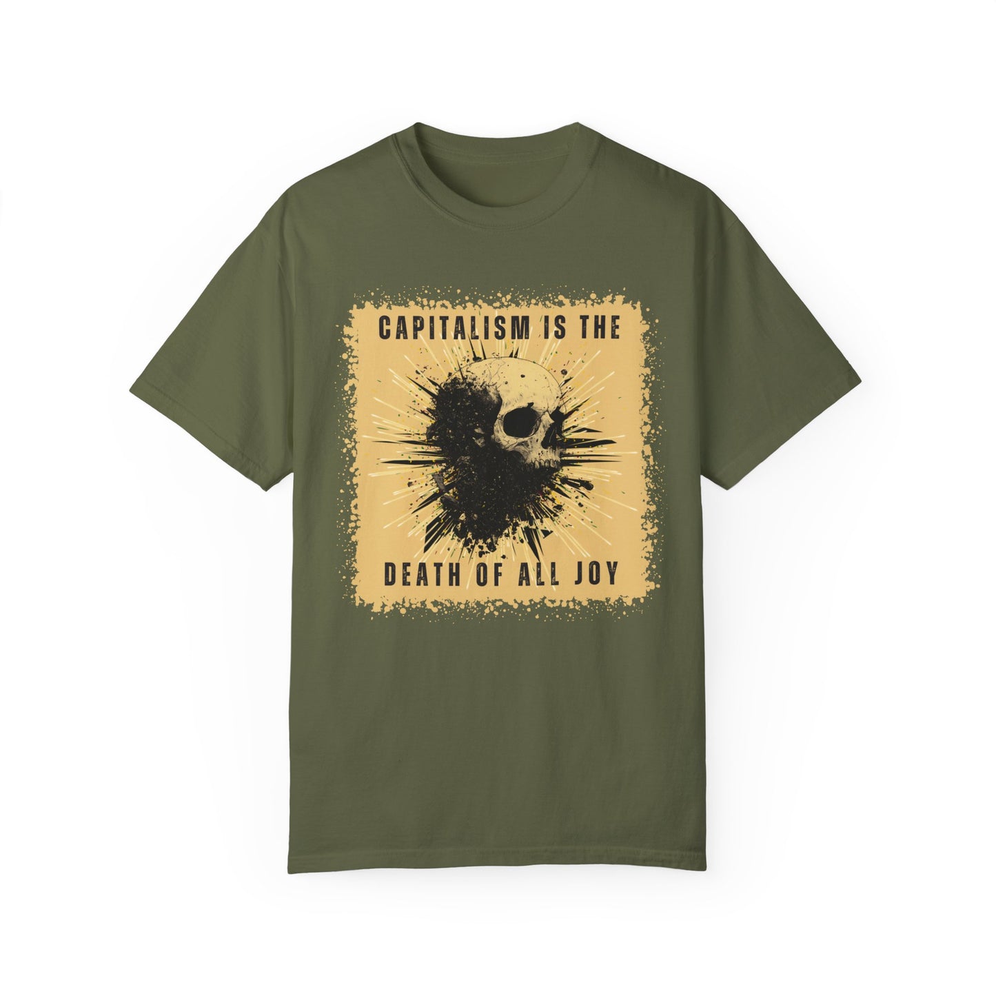 Capitalism is the Death of All Joy Tshirt