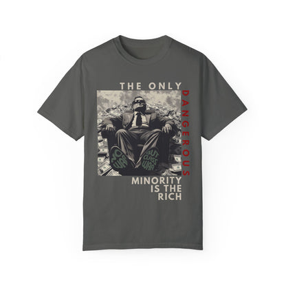 The Only Dangerous Minority Tshirt