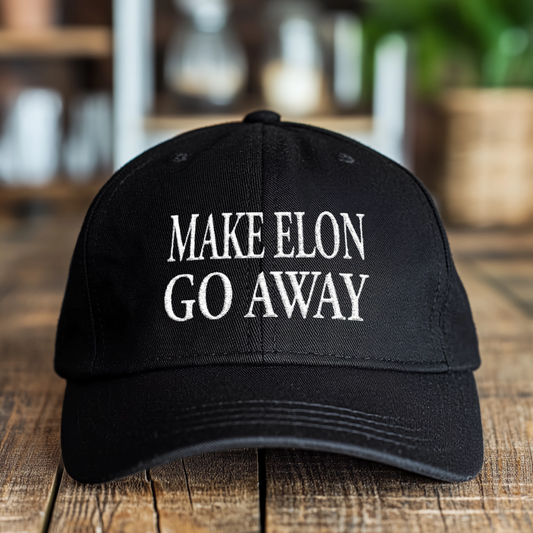 Make Elon Go Away Parody MAGA Hat