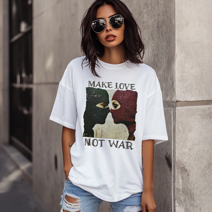 Make Love Not War T-shirt