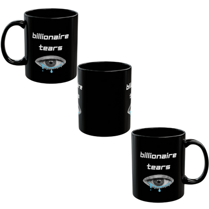 Billionaire Tears Black Coffee Mug