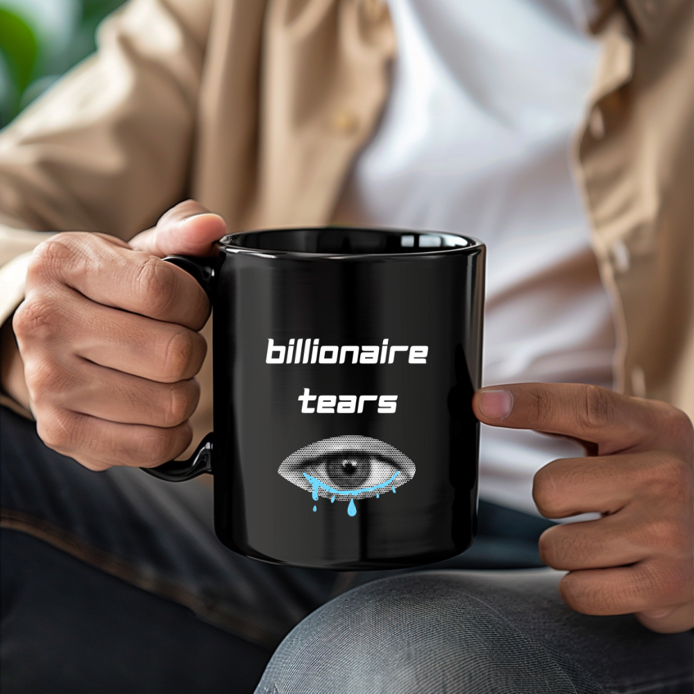 Billionaire Tears Black Coffee Mug