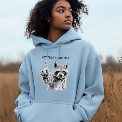 Not Today Fascists Racoon Hoodie