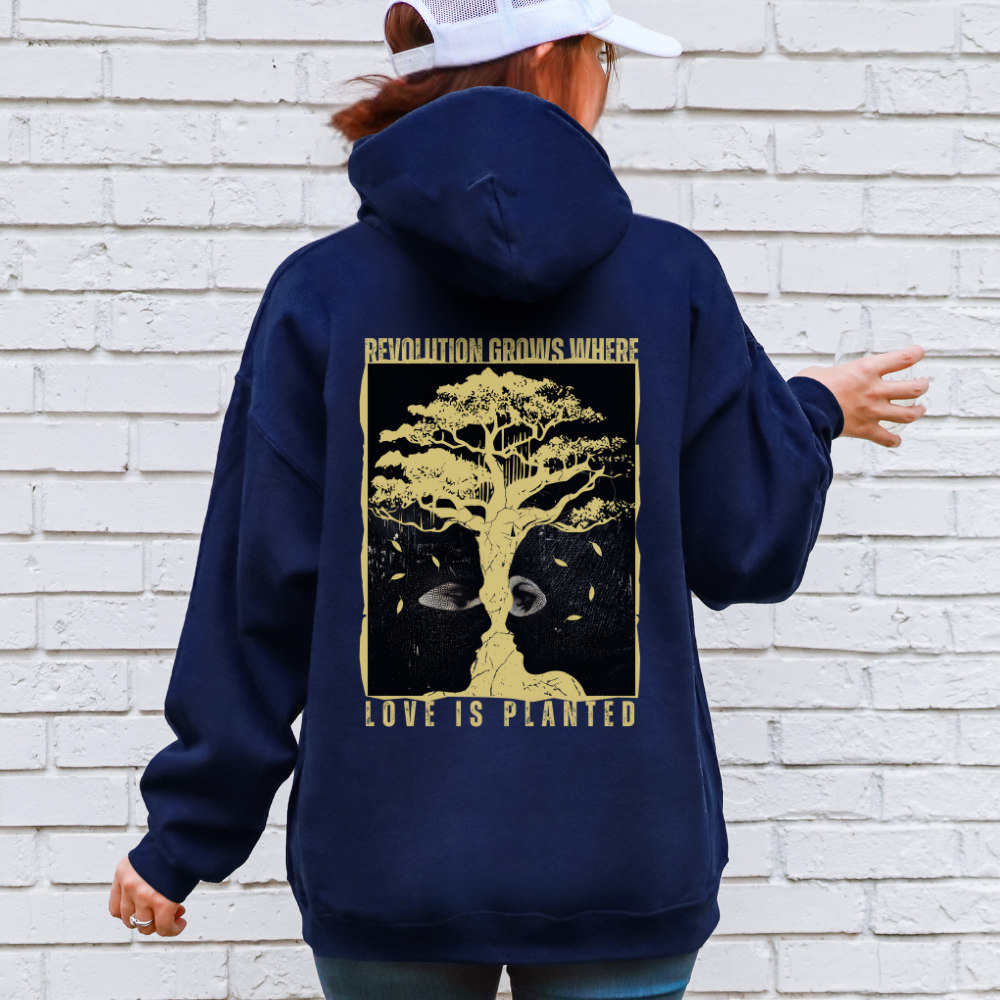 Revolution Grows Where Love is Planted Hoodie