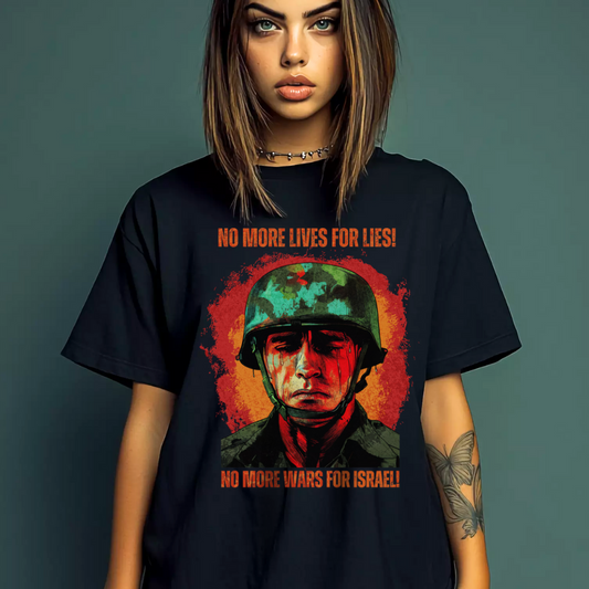 No More Wars for Israel Tshirt