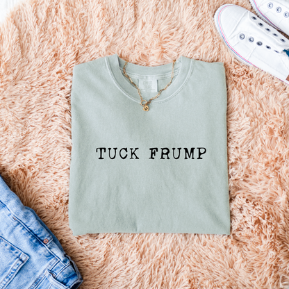 Tuck Frump Statement Tshirt