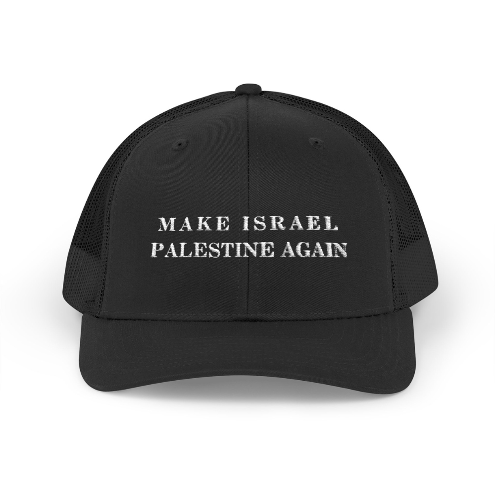 Make Israel Palestine Again Snapback Trucker Hat