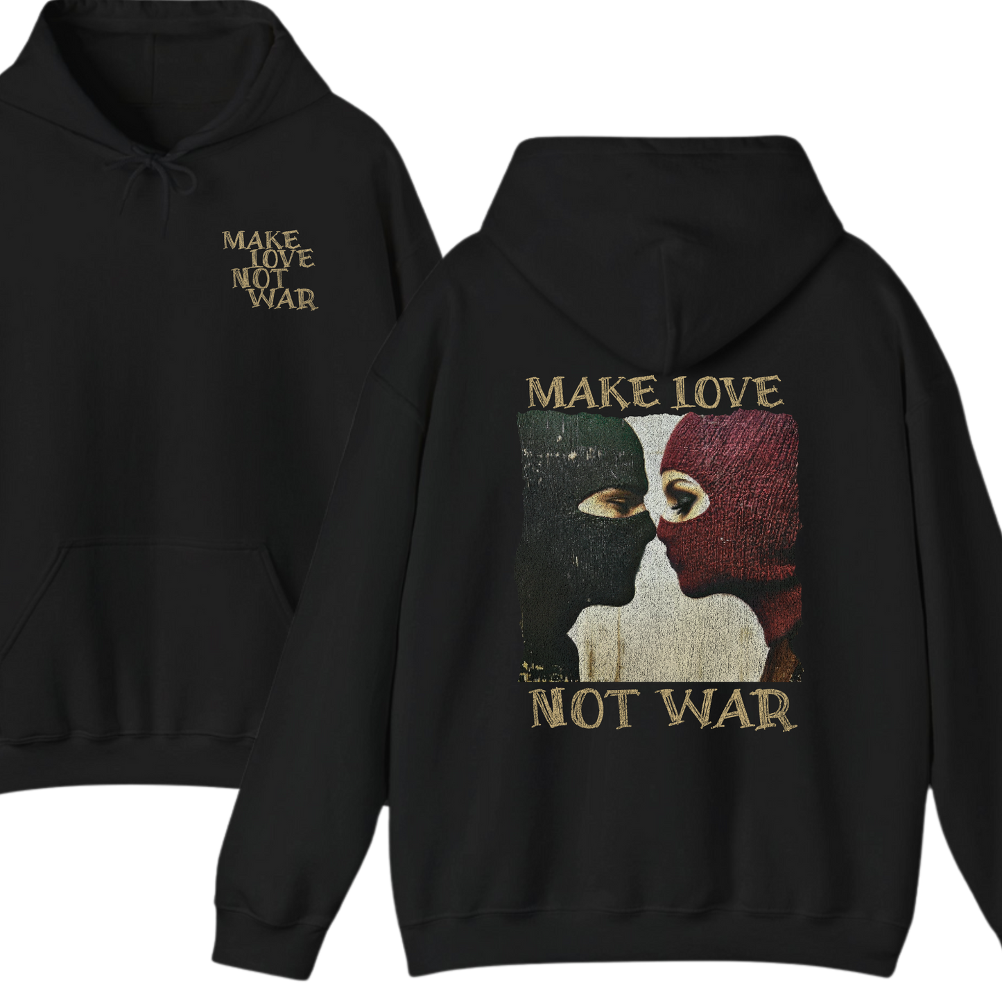 Make Love Not War Hoodie