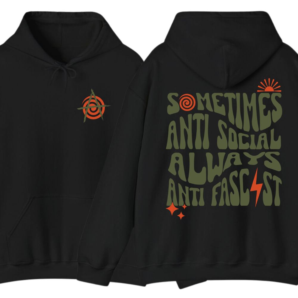 Always Anti Fascist Hoodie