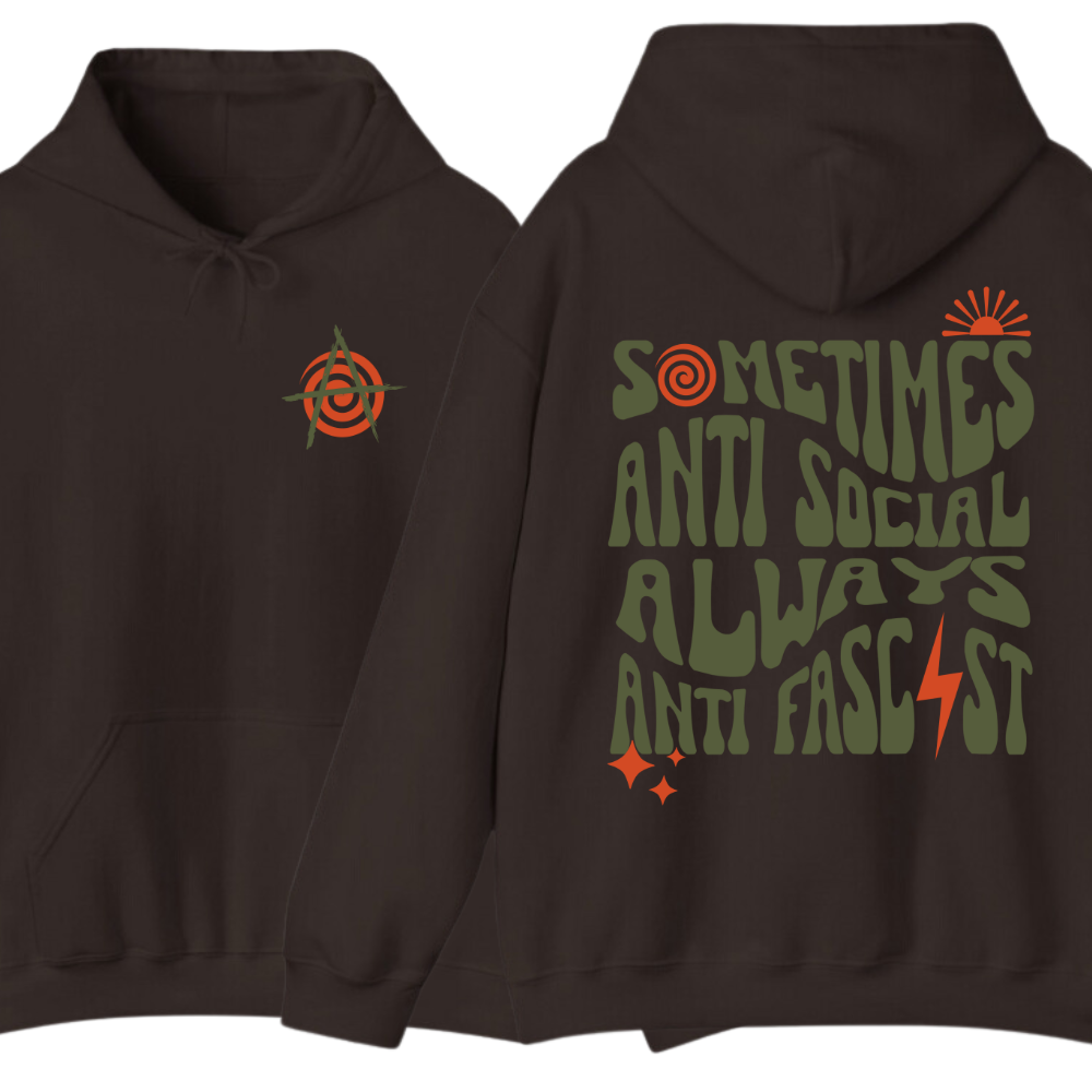 Always Anti Fascist Hoodie