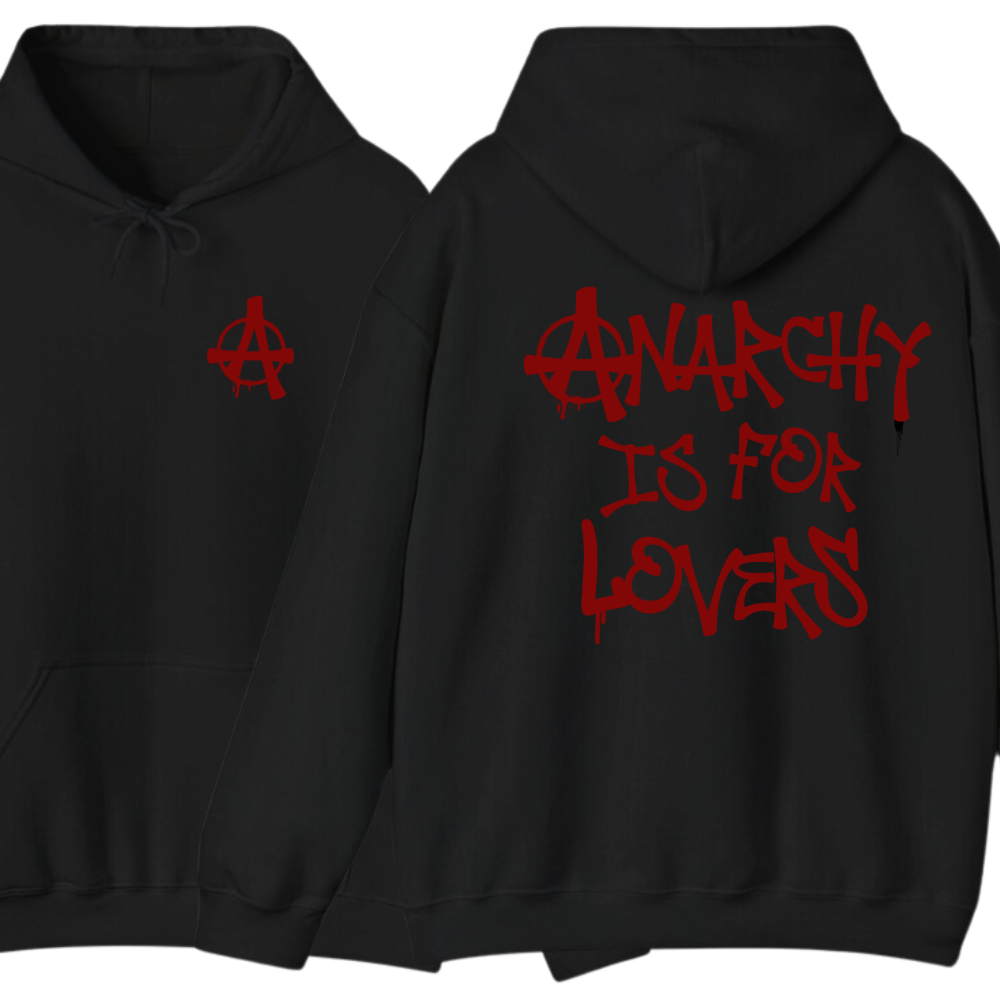 Anarchy is for Lovers Hoodie