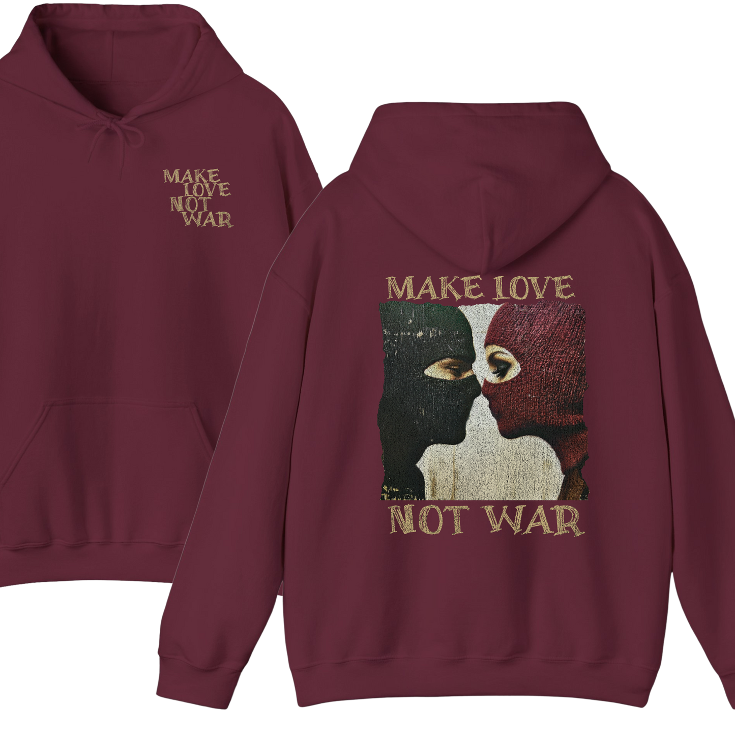 Make Love Not War Hoodie