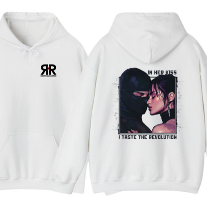 In Her Kiss I Taste the Revolution Hoodie